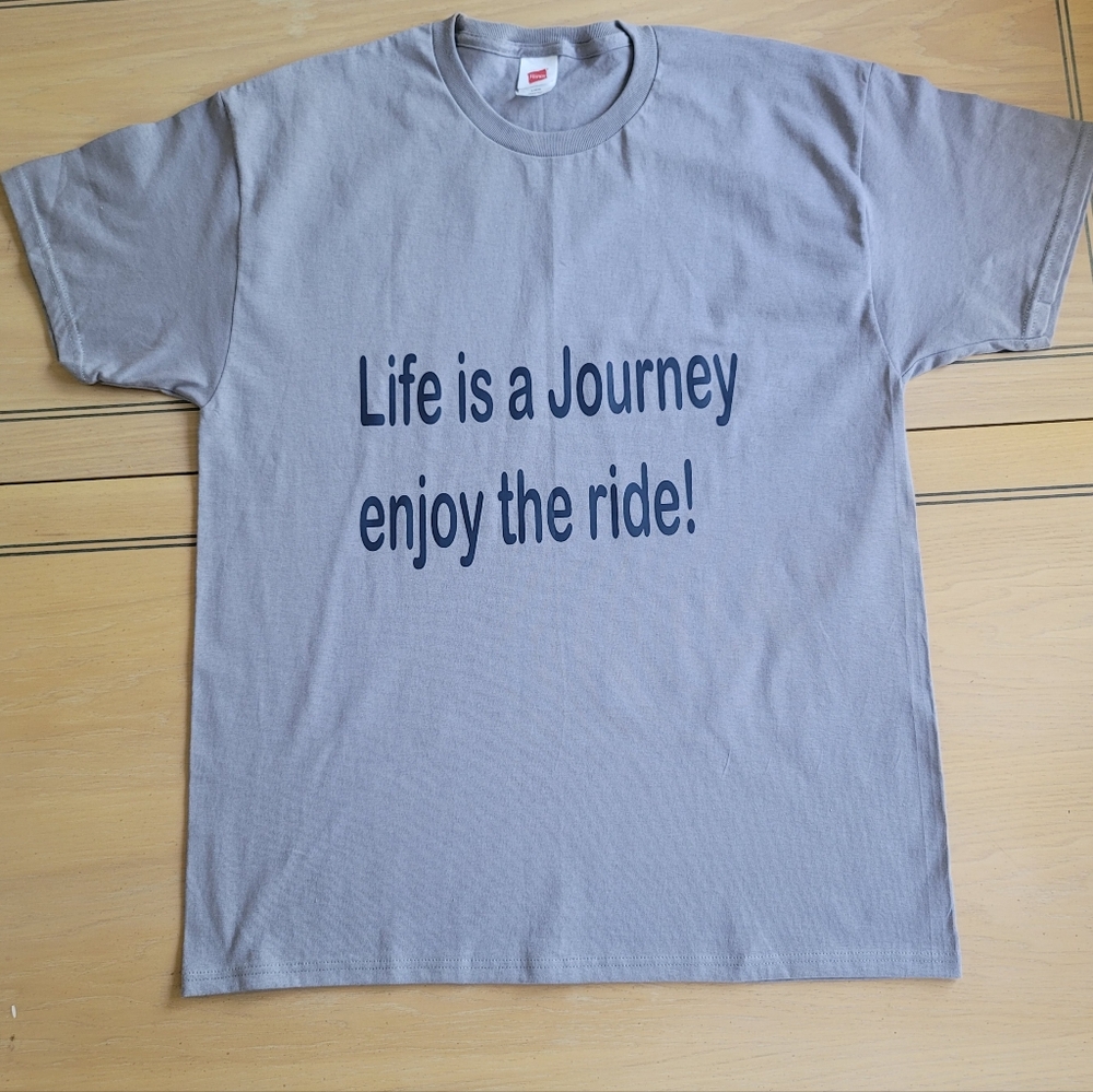 Gray Graphic T-Shirt - Life is a Journey Enjoy The Ride T-shirt